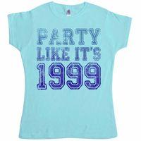 party like its 1999 womens t shirt