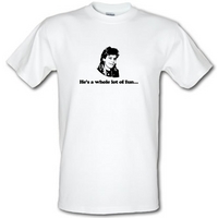 Pat Sharp he\'s a whole lot of fun male t-shirt.