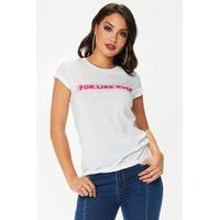 Patty White For Like Ever Slogan T-Shirt