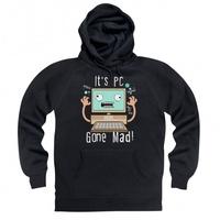 PC Gone Mad Hoodie