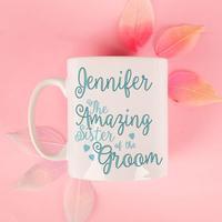 Personalised Amazing Sister of the Groom Mug