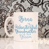 Personalised Wonderful Grandmother of the Groom Mug