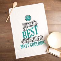 Personalised Worlds Best Boyfriend Tea Towel