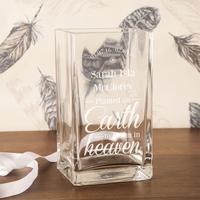Personalised Planted on Earth to Bloom in Heaven Glass Vase