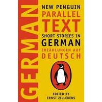 Penguin Parallel Text German short stories / Deutsche Kurzgeschichten - New short stories