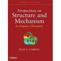 Perspectives on Structure and Mechanism in Organic Chemistry