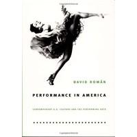 performance in america contemporary us culture and the performing arts ...