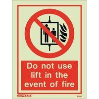 PHOTOLUMINESCENT SIGN \'DO NOT USE LIFT IN THE EVENT OF FIRE\' H X W: 200 X 15