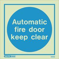 PHOTOLUMINESCENT SIGN \'AUTOMATIC FIRE DOOR KEEP CLEAR\' H X W: 150 X 150