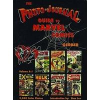 Photo-Journal Guide to Marvel Comics Volume 3 (A-J): A-J v. 3