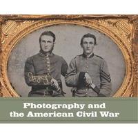 Photography and the American Civil War (Metropolitan Museum of Art)