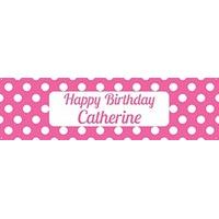 Pink Polka Personalised Party Banner