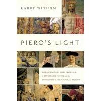 pieros light in search of piero della francesca a renaissance painter  ...