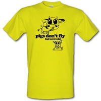Pigs Don\'t Fly but cows do! male t-shirt.