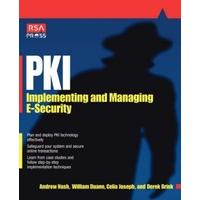 PKI Implementing and Managing E-security