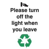 Please Turn Off The Light When You Leave Sign - Rigid Poly