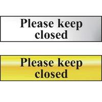 Please Keep Closed Sign - POL (200 x 50mm)