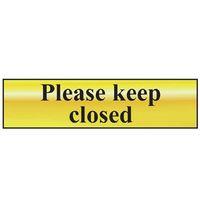 please keep closed polished brass effect 200 x 50mm