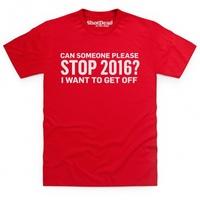 Please Stop 2016 T Shirt