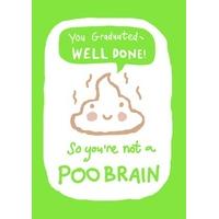 Poo Brain | Congratulations Card