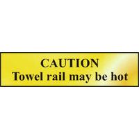 Polished Gold Style Caution Towel Rail Sign