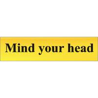 Polished Gold Style Mind Your Head Sign