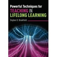 Powerful Techniques for Teaching in Lifelong Learning
