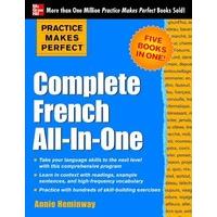 Practice Makes Perfect: Complete French All-in-One