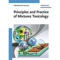 Principles and Practice of Mixtures Toxicology