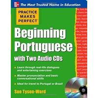 practice makes perfect beginning portuguese with two audio cds practic ...