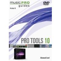 Pro Tools 10 Advanced Level, music pro Guide [DVD]