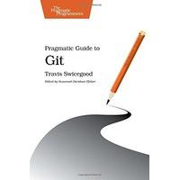 Pragmatic Guide to Git (Pragmatic Programmers)