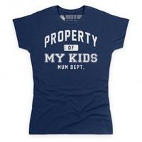Property Of My Kids T Shirt