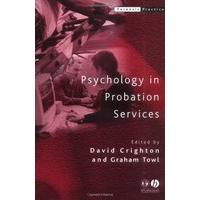 Psychology in Probation Services (Forensic Practice series)