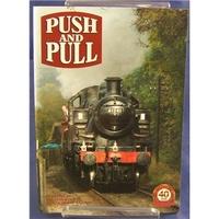 Push and Pull : Magazine of the Keighley & Worth Valley Railway - Winter 2007/8