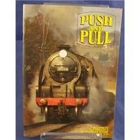 push and pull magazine of the keighley worth valley railway spring 200 ...