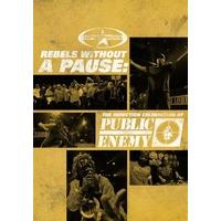 Public Enemy - Rebels Without a Pause [DVD]