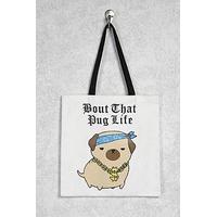 Pug Life Graphic Tote