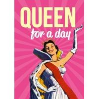 queen for the day every day card