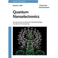 quantum nanoelectronics an introduction to electronic nanotechnology a ...