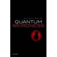 Quantum Weirdness