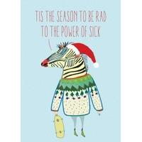 Rad to the Power of Sick| Funny Christmas Card |BC1645