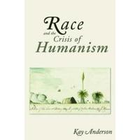 Race and the Crisis of Humanism