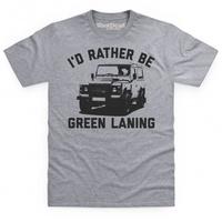 Rather Be Green Laning 2 T Shirt