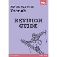 revise aqa gcse french revision guide