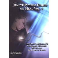 Remove Psychic Debris and Heal: ...