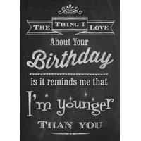 reminds me that im younger than you birthday card bc1544