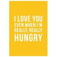 Really, Really Hungry| Funny Valentine\'s Day Card |DO1041