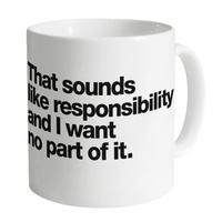 Responsibility Mug