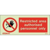 RESTRICTED AREA AUTHORISED PERSONNEL ONLY 80x200mm - RIGID PLASTIC